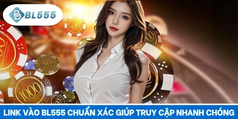 Link Vào BL555