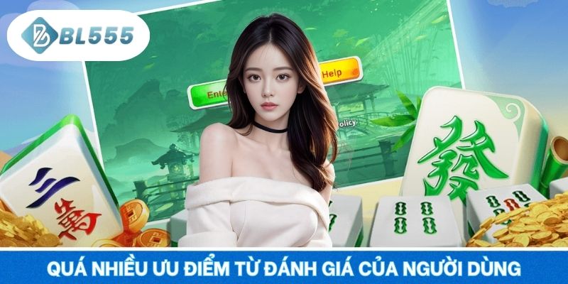 Quá nhiều ưu điểm từ đánh giá của người dùng